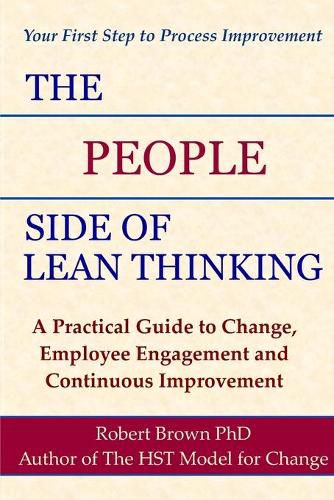 Cover image for The People Side of Lean Thinking: A Practical Guide to Change,