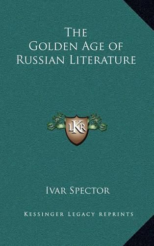 The Golden Age of Russian Literature