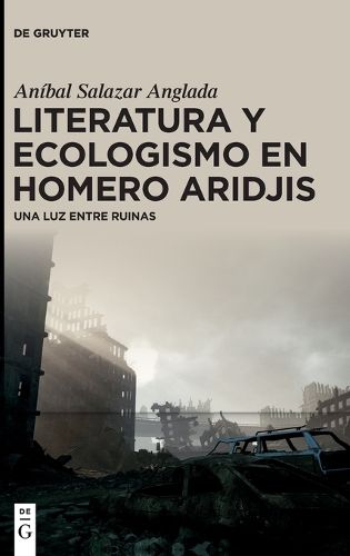 Cover image for Literatura Y Ecologismo En Homero Aridjis