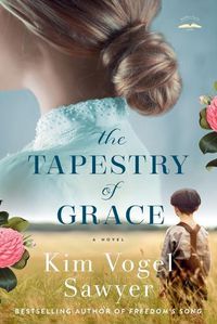 Cover image for The Tapestry of Grace: A Novel