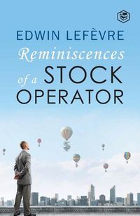 Cover image for Reminiscences of a Stock Operator