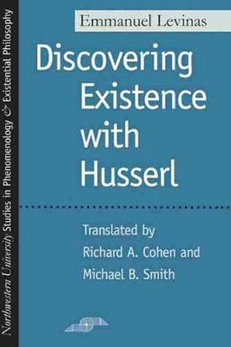 Discovering Existence with Husserl