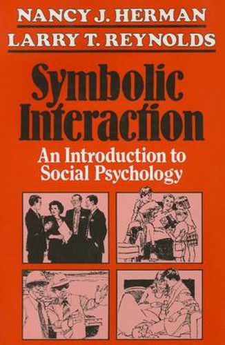 Cover image for Symbolic Interaction: An Introduction to Social Psychology