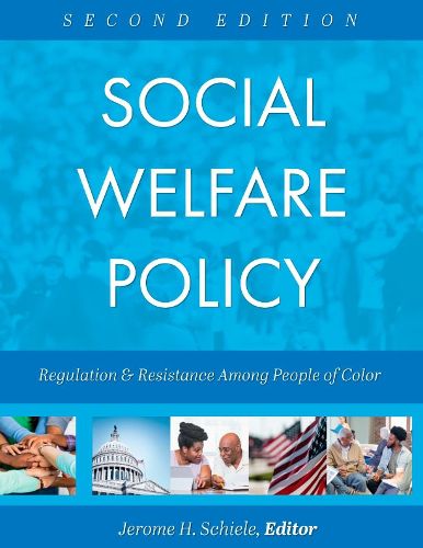 Cover image for Social Welfare Policy: Regulation and Resistance Among People of Color