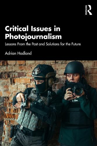 Cover image for Critical Issues in Photojournalism