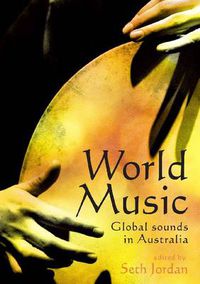 Cover image for World Music: Global sounds in Australia
