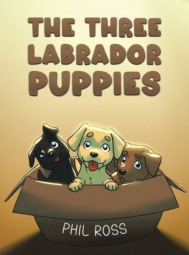 Cover image for The Three Labrador Puppies