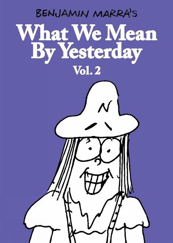 Cover image for What We Mean By Yesterday: Vol. 2
