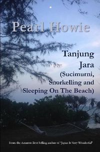 Cover image for Tanjung Jara (Sucimurni, Snorkelling and Sleeping On The Beach)
