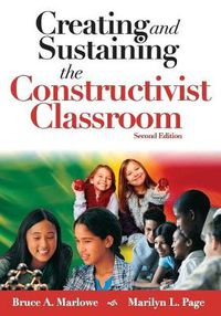 Cover image for Creating and Sustaining the Constructivist Classroom