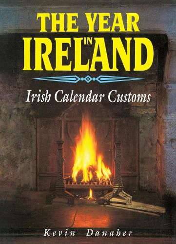 Cover image for The Year in Ireland: Irish Calendar Customs