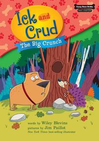 Cover image for The Big Crunch: Ick and Crud