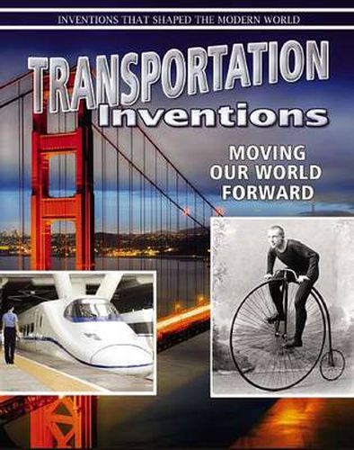 Cover image for Transportation Inventions: Moving Our World Forward