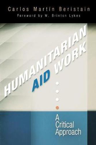 Cover image for Humanitarian Aid Work: A Critical Approach