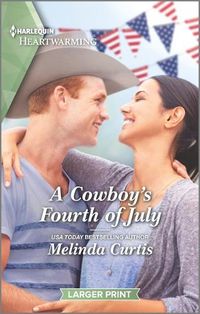 Cover image for A Cowboy's Fourth of July