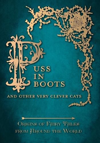 Cover image for Puss in Boots' - And Other Very Clever Cats (Origins of the Fairy Tale from around the World)