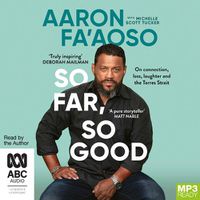 Cover image for So Far, So Good: On Connection, Loss, Laughter and the Torres Strait