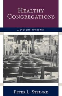 Cover image for Healthy Congregations: A Systems Approach