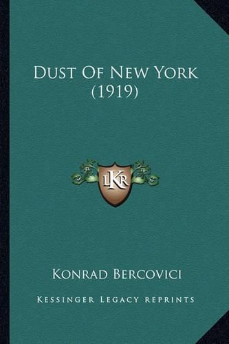 Cover image for Dust of New York (1919) Dust of New York (1919)