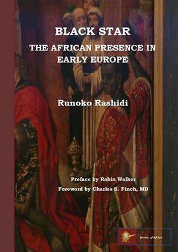 Black Star: the African Presence in Early Europe