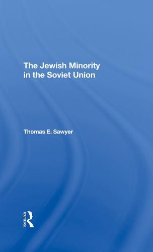 Cover image for The Jewish Minority in the Soviet Union