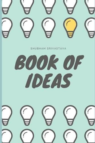 Cover image for Book of Ideas: Top 13 Ideas that will blow your mind