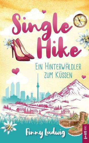 Cover image for Single Hike: Ein Hinterwaldler zum Kussen