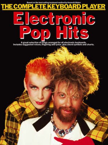 Cover image for The Complete Keyboard Player: Electronic Pop Hits