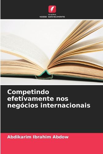 Cover image for Competindo efetivamente nos negocios internacionais