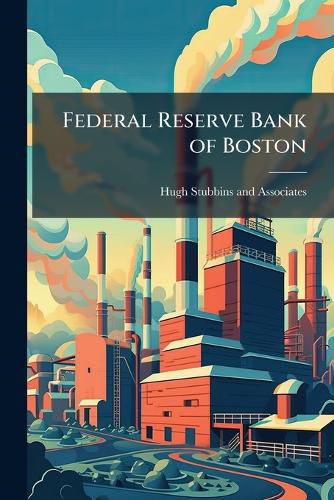 Cover image for Federal Reserve Bank of Boston