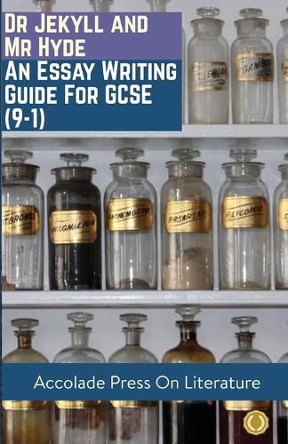 Cover image for Dr Jekyll and Mr Hyde: Essay Writing Guide for GCSE (9-1)