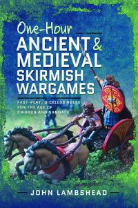 Cover image for One-hour Ancient and Medieval Skirmish Wargames