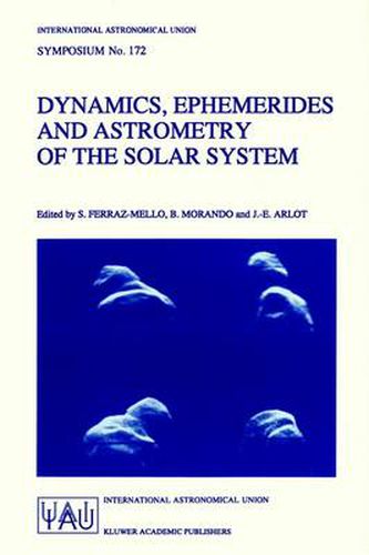 Cover image for Dynamics, Ephemerides and Astrometry of the Solar System