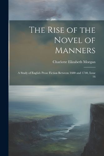 The Rise of the Novel of Manners