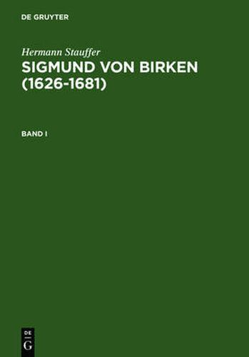 Cover image for Sigmund Von Birken (1626-1681): Morphologie Seines Werkes