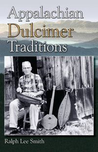 Cover image for Appalachian Dulcimer Traditions