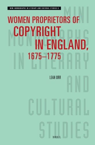 Cover image for Women Proprietors of Copyright in England, 1675-1775