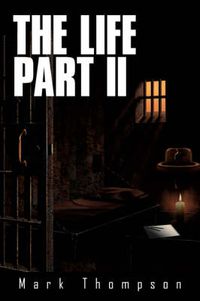 Cover image for The Life Part II
