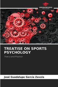Cover image for Treatise on Sports Psychology