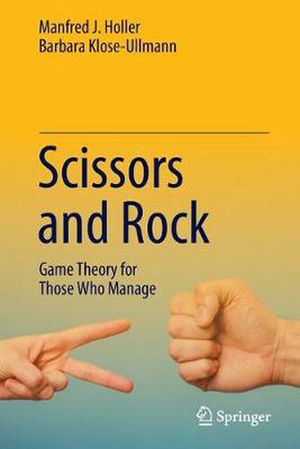 Cover image for Scissors and Rock: Game Theory for Those Who Manage