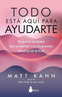 Cover image for Todo Esta Aqui Para Ayudarte