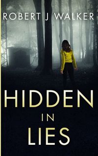 Cover image for Hidden in Lies