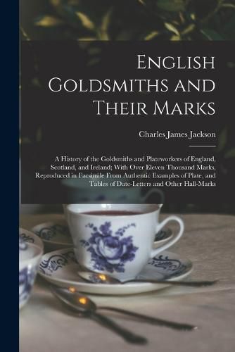 Cover image for English Goldsmiths and Their Marks