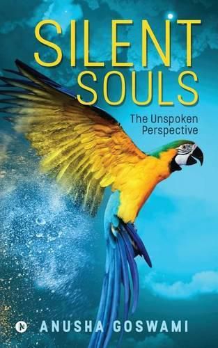 Cover image for Silent Souls: The Unspoken Perspective