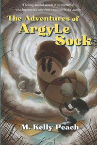 Cover image for The Adventures of ArgyLe Sock