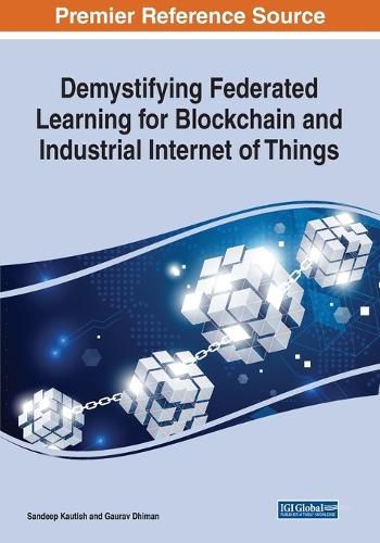 Cover image for Demystifying Federated Learning for Blockchain and Industrial Internet of Things
