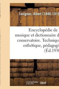 Cover image for Encyclopedie de la Musique Et Dictionnaire Du Conservatoire. 2,5: Deuxieme Partie, Technique, Esthetique, Pedagogie. [5], Esthetique