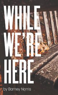 Cover image for While We're Here
