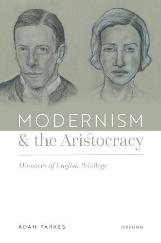 Cover image for Modernism and the Aristocracy