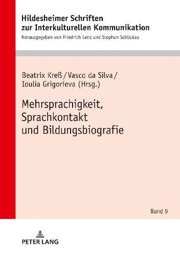 Cover image for Mehrsprachigkeit, Sprachkontakt Und Bildungsbiografie